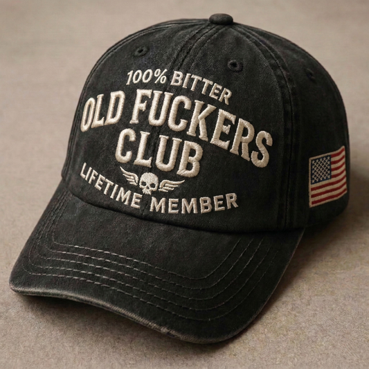 100% Bitter Old Fucker Club Life Time Member Washed Cap
